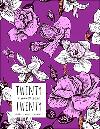Twenty Twenty, Planner 2020 Hourly Weekly Monthly: 8.5 x 11 Large Journal Organizer with Hourly Time Slots | Jan to Dec 2020 | Hand-Drawn Narcissus Flower Design Purple indir