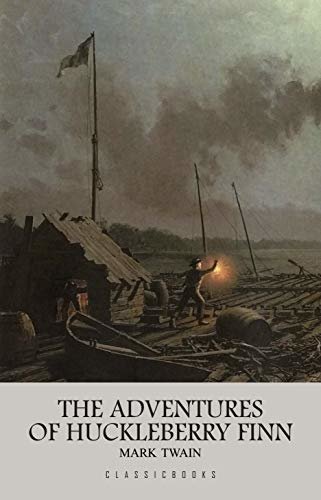 ダウンロード  The Adventures of Huckleberry Finn (English Edition) 本