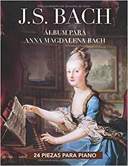 indir J. S. Bach: Álbum para Anna Magdalena Bach: 24 piezas para piano