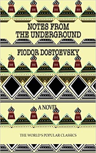 Notes from the Underground (The World's Popular Classics, Band 23) indir