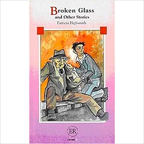 Broken Glass and Other Stories (Easy Readers Level-C) 1800 words indir