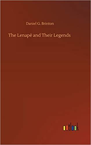 The Lenapé and Their Legends indir