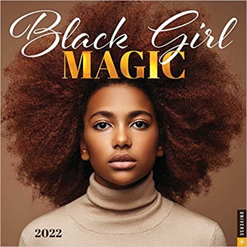 ダウンロード  Black Girl Magic 2022 Wall Calendar 本