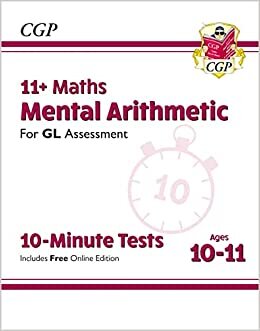 تحميل 11+ GL 10-Minute Tests: Maths Mental Arithmetic - Ages 10-11 (with Online Edition)