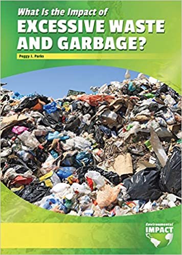 indir What Is the Impact of Excessive Waste and Garbage? (Environmental Impact)