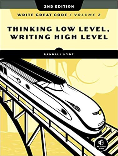 ダウンロード  Write Great Code, Volume 2, 2nd Edition: Thinking Low-Level, Writing High-Level 本