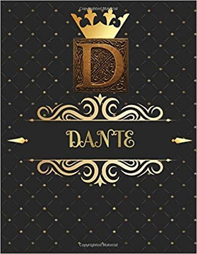 Dante: Unique Personalized Gift for Him - Writing Journal / Notebook for Men with Gold Monogram Initials Names Journals to Write with 120 Pages of ... Thoughtful Cool Present for Male (Dante Book) indir