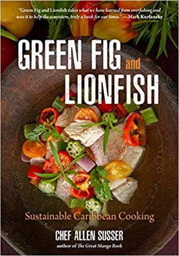 تحميل Green Fig and Lionfish: Sustainable Caribbean Cooking