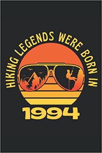 Hiking Legends Were Born In 1994: Lined Notebook Journal, Bigfoot Hiking Design, ToDo Exercise Book, e.g. for exercise, or Diary (6" x 9") with 120 pages. indir