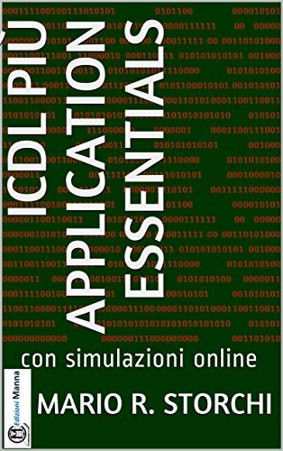 ICDL più Application Essentials: con simulazioni online (Italian Edition)