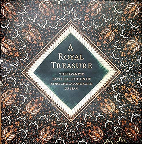تحميل Royal Treasure: The Javanese Batik Collection of King Chulalongkorn of Siam
