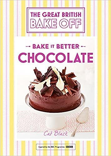 Great British Bake Off - Bake it Better (No.6): Chocolate