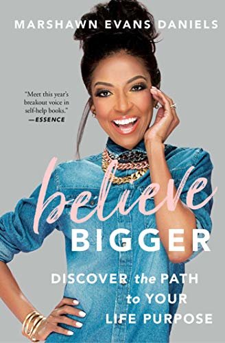 ダウンロード  Believe Bigger: Discover the Path to Your Life Purpose (English Edition) 本