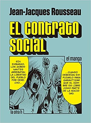 El contrato social.: El manga (la otra h - El manga, Band 0) indir