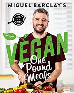 Vegan One Pound Meals: Delicious budget-friendly plant-based recipes all for £1 per person (English Edition) ダウンロード