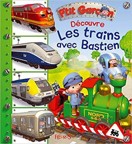 indir Découvre les trains avec Bastien (DECOUVERTES P&#39;TIT GARCON (11))