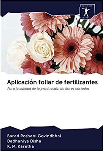 Aplicación foliar de fertilizantes: Para la calidad de la producción de flores cortadas