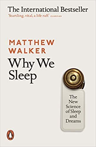 اقرأ Why We Sleep: The New Science of Sleep and Dreams الكتاب الاليكتروني 