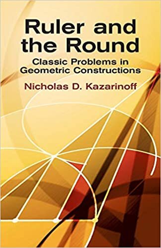 indir Ruler and the round: Classic Problems in Geometric Constructions