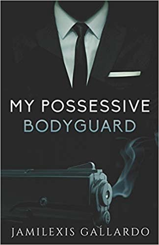 اقرأ My Possessive Bodyguard الكتاب الاليكتروني 
