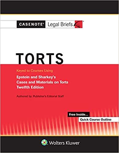 indir Casenote Legal Briefs for Torts, Keyed to Epstein and Sharkey