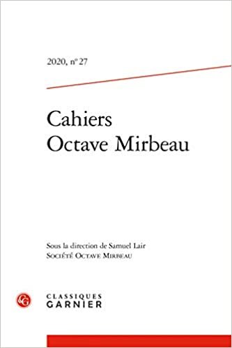 Cahiers Octave Mirbeau: 2020, n° 27