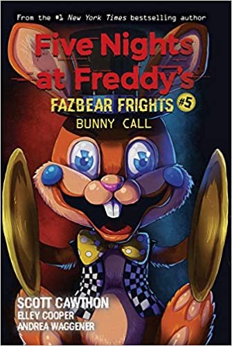 ダウンロード  Bunny Call (Five Nights at Freddy's: Fazbear Frights) 本