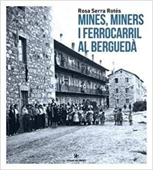 indir Mines i miners al Berguedà (Fora de col·lecció, Band 0)
