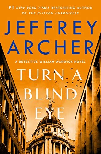 ダウンロード  Turn a Blind Eye: A Detective William Warwick Novel (William Warwick Novels Book 3) (English Edition) 本
