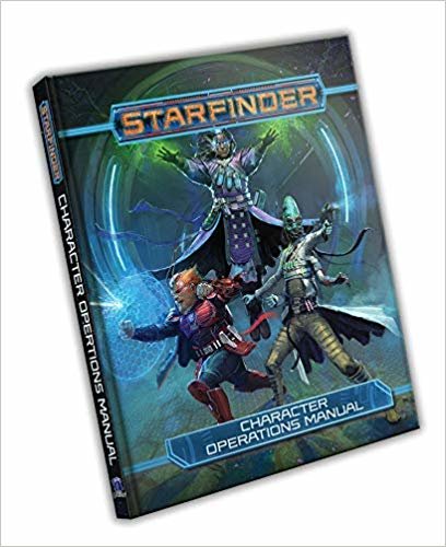اقرأ Starfinder RPG: Character Operations Manual الكتاب الاليكتروني 