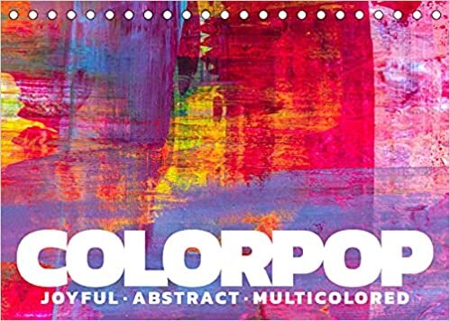 Colorpop - Joyful, abstract. multicolored (Tischkalender 2022 DIN A5 quer): Kalender zum Thema abstrakte Malerei (Monatskalender, 14 Seiten )
