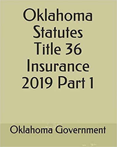 تحميل Oklahoma Statutes Title 36 Insurance 2019 Part 1