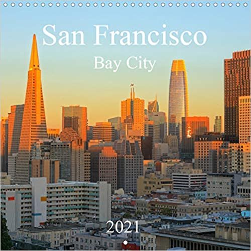 ダウンロード  San Francisco - Bay City (Wall Calendar 2021 300 × 300 mm Square): Fascinating images and insights by day and night from one of the most exciting metropolises in the world. (Monthly calendar, 14 pages ) 本