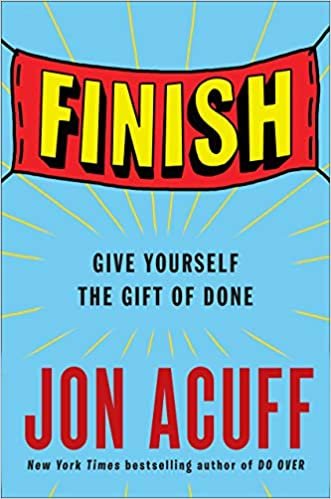 ダウンロード  Finish: Give Yourself the Gift of Done 本
