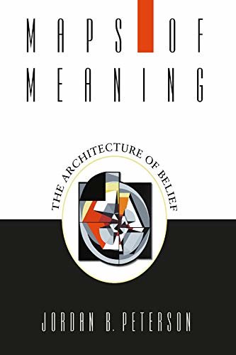 ダウンロード  Maps of Meaning: The Architecture of Belief (English Edition) 本