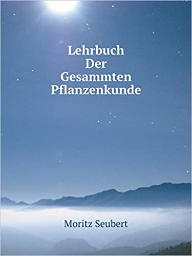 اقرأ Lehrbuch Der Gesammten Pflanzenkunde الكتاب الاليكتروني 