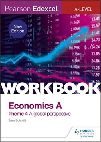 تحميل Pearson Edexcel A-Level Economics Theme 4 Workbook: A global perspective