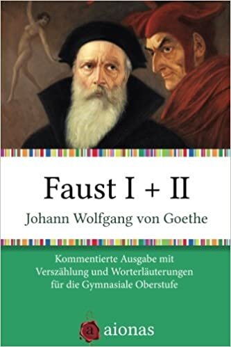 indir Faust I + II: Kommentierte Ausgabe mit Verszählung und Worterklärungen für die Gymnasiale Oberstufe