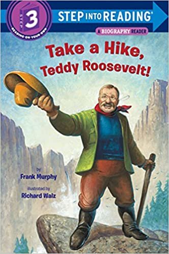 ダウンロード  Take a Hike, Teddy Roosevelt! (Step into Reading) 本