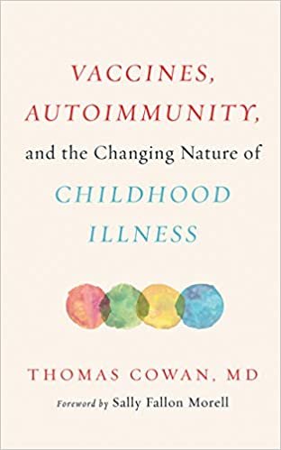 ダウンロード  Vaccines, Autoimmunity, and the Changing Nature of Childhood Illness 本