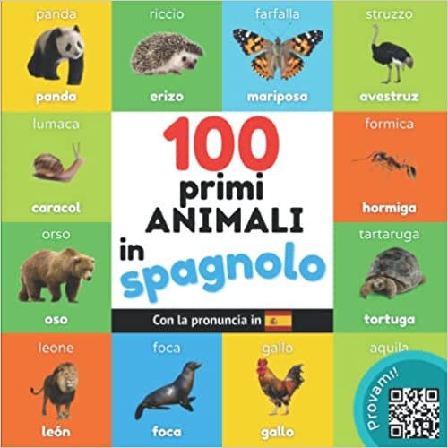 تحميل I primi 100 animali in spagnolo: Libro illustrato bilingue per bambini: italiano / spagnolo con pronuncia