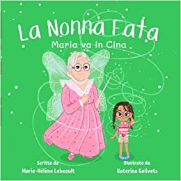 تحميل La Nonna Fata: Maria va in Cina (Italian Edition)