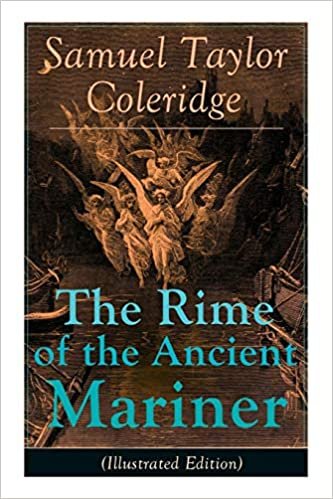 The Rime of the Ancient Mariner (Illustrated Edition) indir