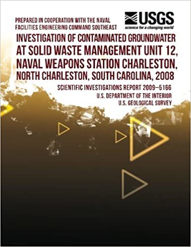 Investigation of Contaminated Groundwater at Solid Waste Management Unit 12, Naval Weapons Station Charleston, North Charleston, South Carolina, 2008 indir
