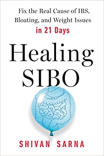 ダウンロード  Healing SIBO: Fix the Real Cause of IBS, Bloating, and Weight Issues in 21 Days 本