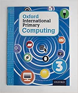 Alison Page Oxford International Primary Computing 3 -  Student Book تكوين تحميل مجانا Alison Page تكوين