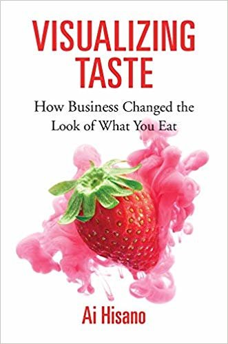 تحميل Visualizing Taste: How Business Changed the Look of What You Eat