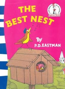 Бесплатно   Скачать P.D Eastman: The Best Nest