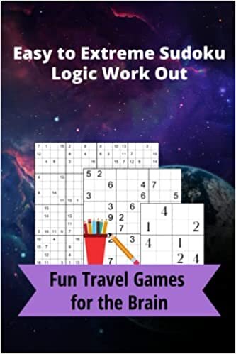 تحميل Easy to Extreme Sudoku Logic Work Out: Travel Games for the Brain