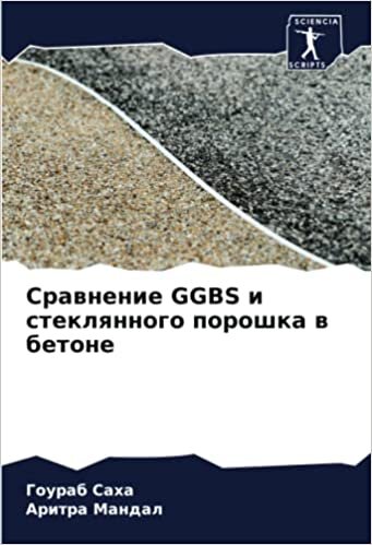 تحميل Сравнение GGBS и стеклянного порошка в бетоне (Russian Edition)